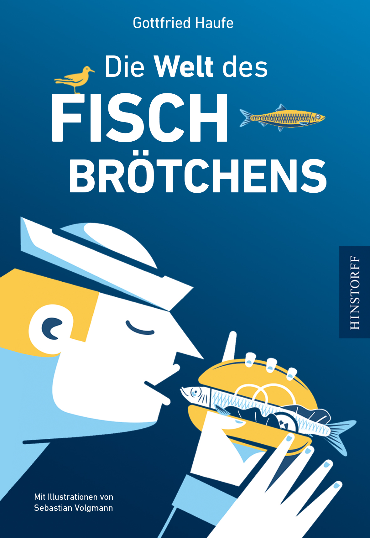 Die Welt des Fischbrötchens